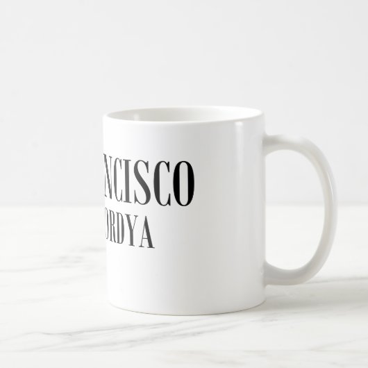 Mug San Francisco, Cantaffordya (Droite)