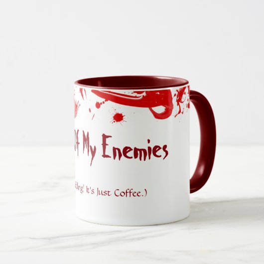 Mug Sang de mes ennemis badinant juste ! C'est juste (Devant droit)