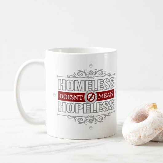 Mug Sans abri ne signifie pas sans espoir (Avec donut)