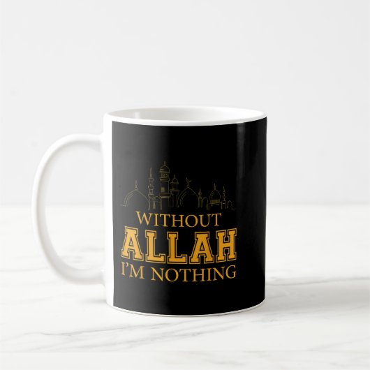 Mug Sans Allah, je ne suis rien d'islamique Tee Muslim (Gauche)