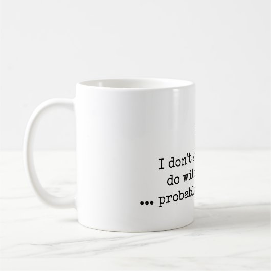 Mug Sans blague de café (Gauche)