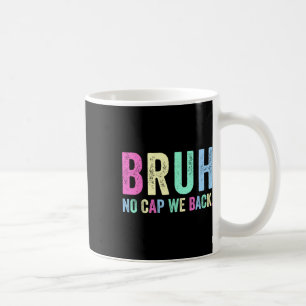 Mug Sans Dec Nous Retournons À L'école Pour Les Enseig