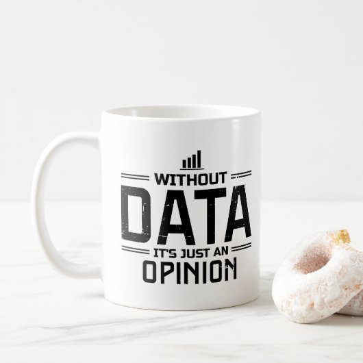 Mug Sans données, ce n'est qu'une opinion Analyste de  (Avec donut)