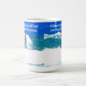 Mug Sans travail vous ne pêcherez aucun poisson dans (Centre)