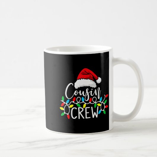 Mug Santa Cousin Crew Christmas Matching Pajamas For K (Droite)