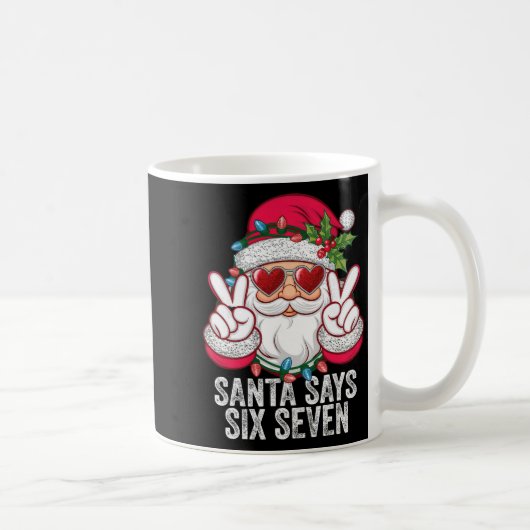 Mug Santa dit Six Sept Funny Noël 67 Meme Santa (Droite)