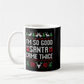 Mug Santa I'm So Good Santa Came Twice Matching Couple (Gauche)