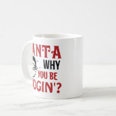 Mug Santa Pourquoi tu juges drôle (Devant gauche)