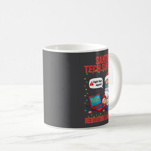 Mug Santa Rebooting Support Engineer s Tech Laugh (Devant droit)