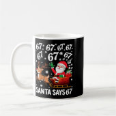 Mug Santa Says 67 Funny Christmas Six Seven Meme Holid (Gauche)