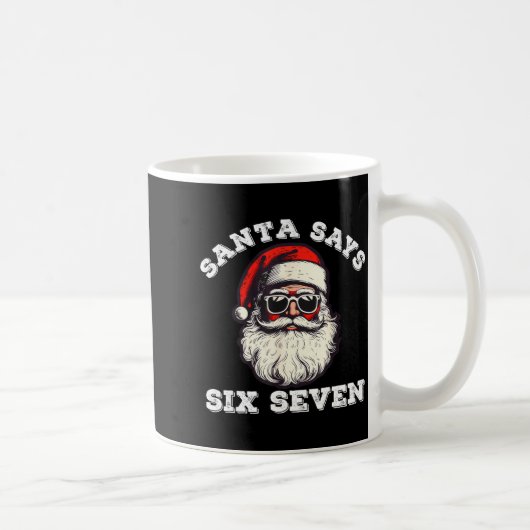 Mug Santa Says Six Seven 67 Funny Christmas Gen Alpha  (Droite)