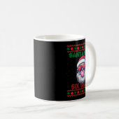 Mug Santa Says Six Seven Ugly Christmas Sweater 67 Mem (Devant droit)