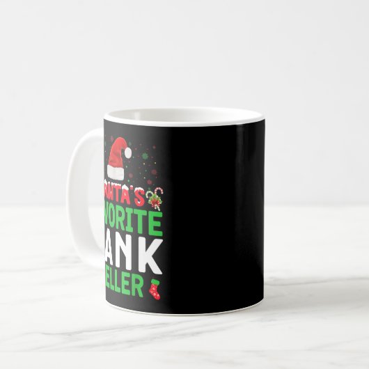 Mug Santa's Favorite Bank Teller Christmas Matching Co (Devant gauche)