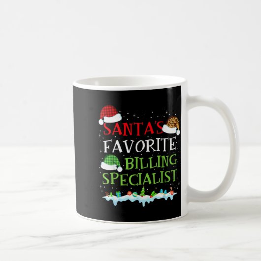 Mug Santa's Favorite Billing Specialist Fun Christmas  (Droite)