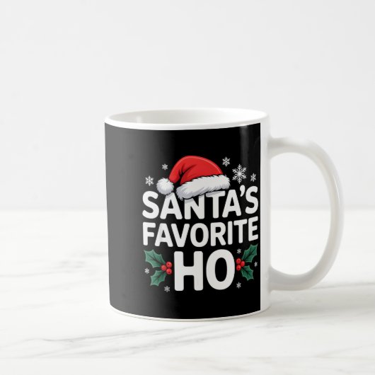 Mug Santa's Favorite Ho Tee Funny Christmas Graphic  (Droite)