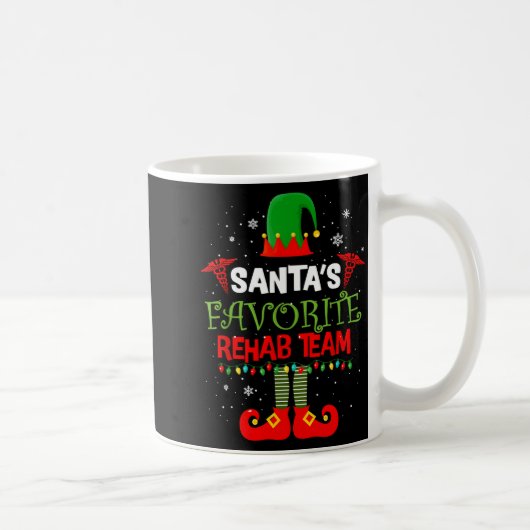 Mug Santa's Favorite Rehab Team Elf Physical Therapy C (Droite)