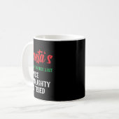 Mug Santa's Naughty Or Nice List I Tried Christmas (Devant gauche)