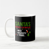 Mug Santa's Naughty Or Nice List I Tried Christmas (Gauche)
