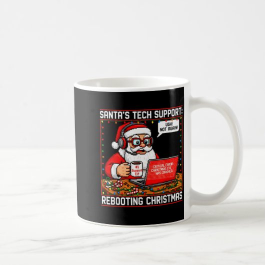 Mug Santa's Tech Suprt_ Rebooting Christmas Funny (Droite)