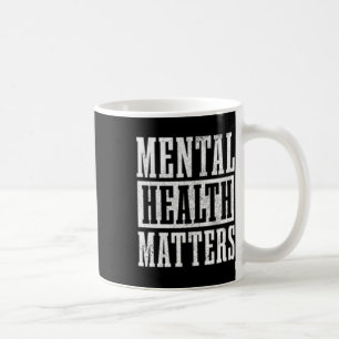 Mug Santé Mentale S Mois De Sensibilisation Fin Du Moi