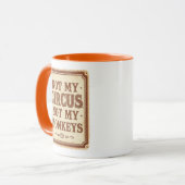Mug Sarcasique Pas Mon Cirque Pas Mes Singes (Devant gauche)