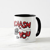 Mug Sarcasm Is My Venin to You Card (Devant droit)