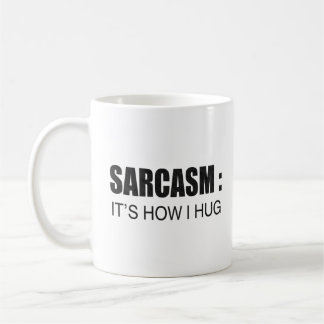 Mug Sarcasme : C'est comme ça que je serre le SLOGAN F