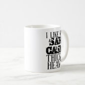 Mug Sarcasme Épais & Lourd (Devant droit)