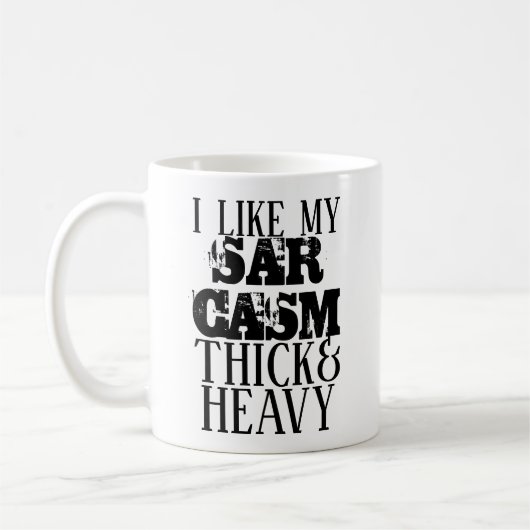 Mug Sarcasme Épais & Lourd (Gauche)