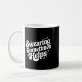 Mug Sarcastic Work Quote Office Gift Swearing Sometime (Gauche)