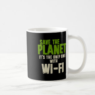 Mug Sarcastique Humoristique Sauver La Planète Wifi Ad
