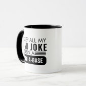 Mug Sarcastique Je garde tous mes parents plaisanter d (Devant gauche)