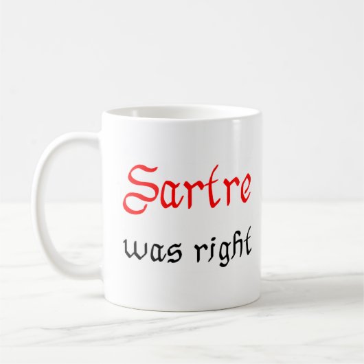 Mug sartre avait raison (Gauche)