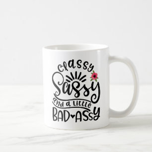 Mug Sassy Classique Et Un Peu Mauvais Assy Sassy Sud