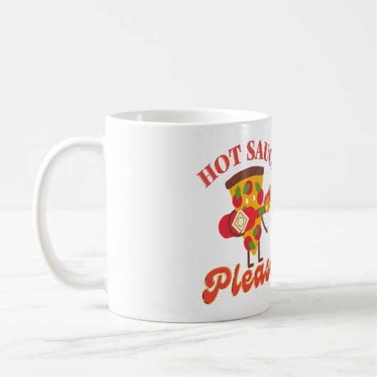 MUG SAUCE CHAUDE S'IL VOUS PLAÎT - PIZZA CHAUD AMOUR S (Gauche)