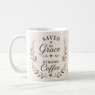 Mug Sauvé par la Grâce, Café Fort | Café à Thème Chrét