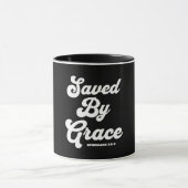 Mug Sauvé Par Les Éphésiens De Grâce 2:8-9 (Centre)