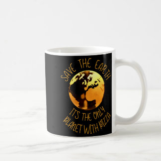 Mug Sauver La Terre Seule Planète Avec Pizza Drôle Ter