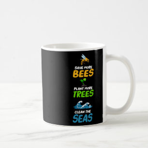 Mug Sauver Plus D'Abeilles Plante Plus D'Arbres Nettoy
