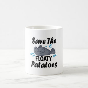 Mug Sauvez Les Pommes De Terre Flottantes / Manat Drôl