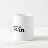 MUG SAUVONS NOS OCÉANS (Devant gauche)