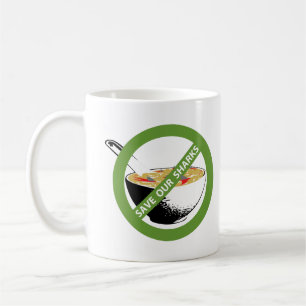 Mug SAVEZ NOS REQUINS interdire la soupe d'ailerons de