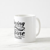 Mug Saving The World Spine Chiropractic Chiropractor (Devant droit)