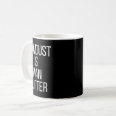 Mug Sawdust Is Man Glitter Funny Mens Dad  (Devant gauche)