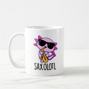 Mug Saxophone Sax-olotl Funny Puns