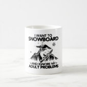 Mug Sayings de snowboard| Cadeaux des monts Snowboarde (Centre)