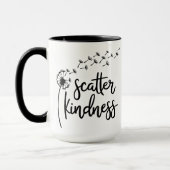 Mug Scatter Kindness, Be Kind Dandelion N'Importe Quel (Gauche)