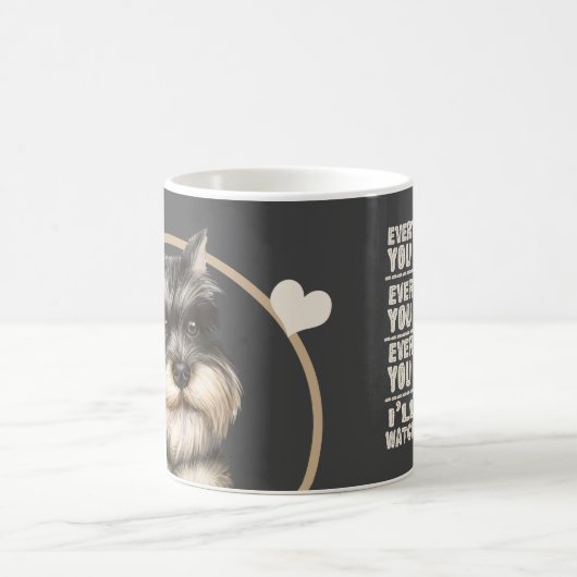 Mug Schnauzer Puppy Dog Chaque Snack Que Vous Faites (Centre)