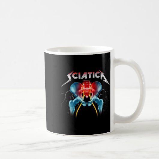 Mug Sciatica - Funny Chiropractor - Sne - Orthopedic (Droite)