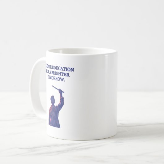 Mug Science Education for a Brighter Tomorrow Future (Devant gauche)
